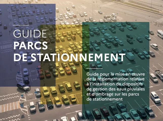 Publication d’un guide dédié aux parcs de stationnements par le ministère de la transition écologique et de la cohésion des territoires